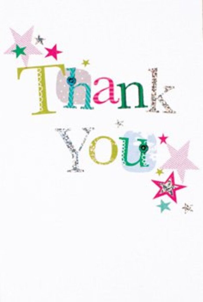 There's a quiet exuberance to this thank you card, reflecting the subtle sophistication and genuine warmth of Sydenham's neighbourhood culture. The graceful lettering unfolds across a spotless white backdrop, each character exuding its own personality. Some are playful, adorned with cheerful spots and soft curves; others strike an elegant note, almost musical in their flow, recalling the ever-present hum of life around Sydenham Station. Surrounding the heartfelt message, stars flock in vibrant groups-some gleam with pink stripes, others glow in bright turquoise or flash hints of silver, as if blessing the words with an extra spark of joy. The card's composition feels open, light, and modern, echoing the fresh air and green spaces Sydenham is known for. It manages to be universally appealing, intimate yet suitable for any relationship or occasion. Perfect when nestled with a bouquet from a trusted Sydenham florist or handed across a garden fence to a neighbour, this card transforms a simple thank you into something as memorable and uplifting as an armful of fresh flowers, capturing the spirit of local gratitude.